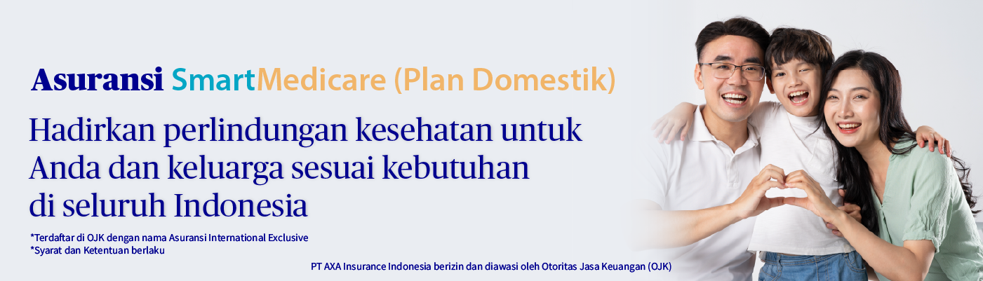 banner-raih-perlindungan-kesehatan-dengan-smartmedicare-plan-domestik-dari-AXA-Insurance-Indonesia