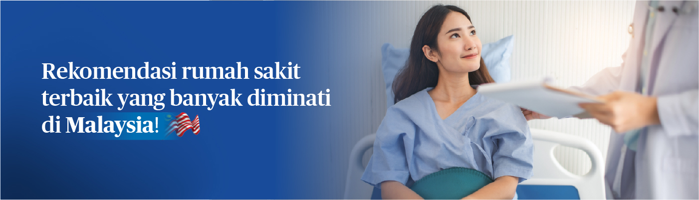 banner-6+-best-hospitals-in-malaysia-many-are-satisfied