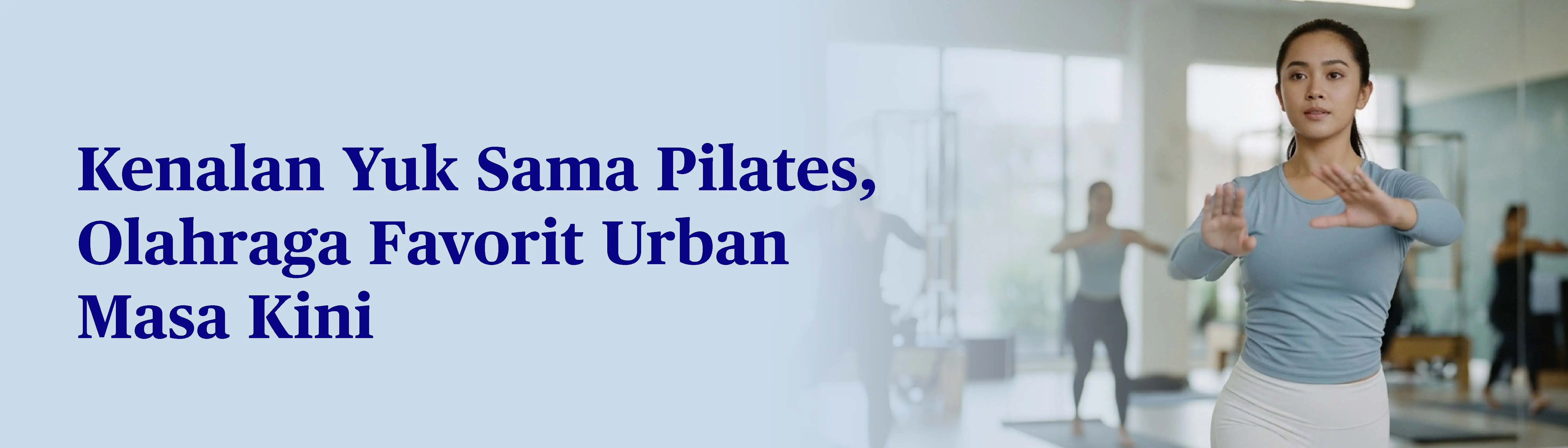 banner-pilates-an-introduction-to-the-modern-urban-exercise